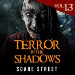 Terror in the Shadows Volme 13 cover image