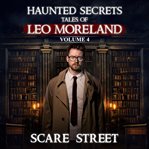 Tales of Leo Moreland Volume 4 cover image