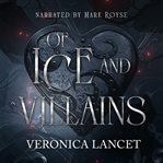 Of Ice and Villains cover image