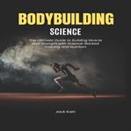 Bodybuilding Science cover image