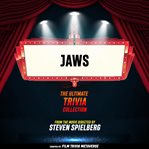 Jaws: The Ultimate Trivia Collection cover image
