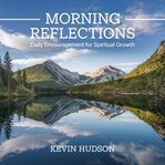 Morning Reflections: cover image