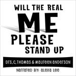 Will the Real Me Please Stand Up cover image
