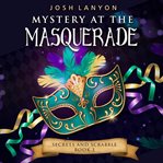 Mystery at the Masquerade cover image
