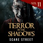Terror in the Shadows Volume 11 cover image