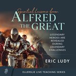 Spiritual Lessons From Alfred the Great cover image