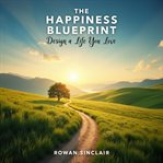 The Happiness Blueprint cover image