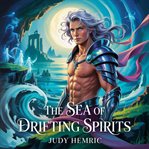 The Sea of Drifting Spirits cover image