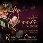 Our Bratty Queen cover image