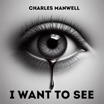 I Want to See cover image