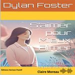 S'aimer Pour Mieux Aimer cover image