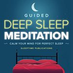Guided Deep Sleep Meditation cover image