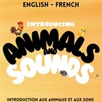 Introducing Animals and Sounds cover image