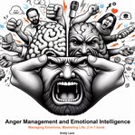 Anger Management and Emotional Intelligence cover image