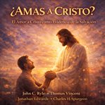 ¿Amas a Cristo? cover image