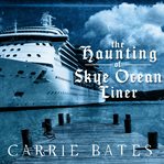 The Haunting of Skye Ocean Liner cover image