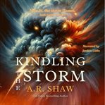 Kindling the Storm cover image