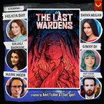 The Last Wardens cover image