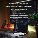 Best Practices in Software Development Methodologies cover image