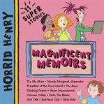 Magnificent Memoirs