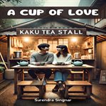 A Cup of Love cover image