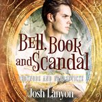 Bell, Book, and Scandal cover image