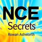 Nce Secrets: Transform Your Exam Success With Unbeatable Strategies cover image