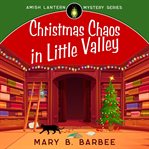Christmas Chaos in Little Valley cover image