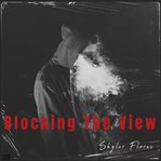 Blocking the View cover image