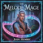 The Melody Mage cover image