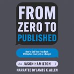 From Zero to Published cover image