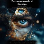 Desenmascarando Al Enemigo cover image
