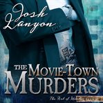 The Movie-town Murders cover image