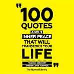 100 Quotes About Inner Peace That Will Transform Your Life cover image
