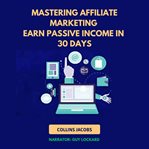 Mastering Affiliate Marketing cover image