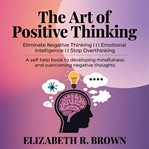 The Art of Positive Thinking cover image