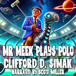 Mr. Meek Plays Polo cover image