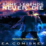 Some Legends Never Die cover image