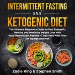 Intermittent Fasting and Ketogenic Diet cover image