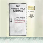 The Junior Officer Bunkroom cover image