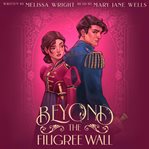 Beyond the Filigree Wall cover image