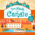 Too Much to Candle cover image