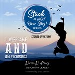 Stuck Is Not Your Story cover image
