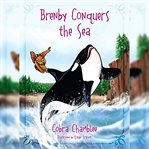 Brenby Conquers the Sea cover image