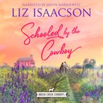 Schooled by the cowboy cover image