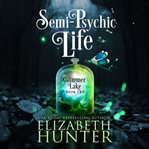 Semi-psychic life : Psychic Life cover image
