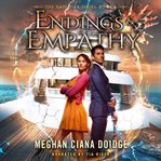 Endings and Empathy cover image