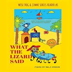 What the Lizard Said cover image