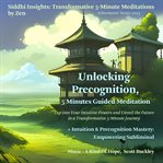 Unlocking Precognition, 5 Minutes Guided Meditation cover image