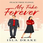 My Fake Forever cover image